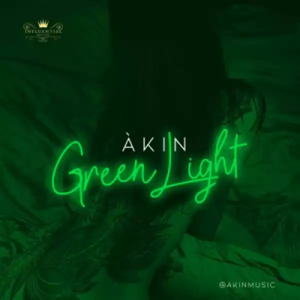 Akin - Green Light